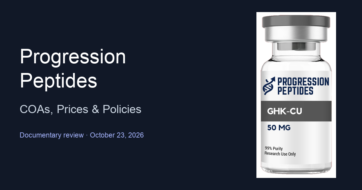 Progression Peptides review: COAs, prices and policies, with a merchant-supplied GHK-Cu vial image